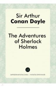 The Adventures of Sherlock Holmes / Doyle Arthur Conan