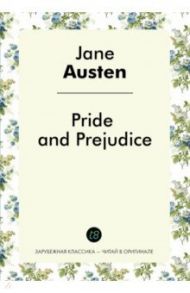 Pride and Prejudice / Austen Jane