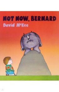 Not Now, Bernard / McKee David