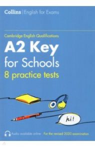 Collins Cambridge English. Practice Tests for A2 Key for Schools / Lewis Sarah Jane, McMahon Patrick