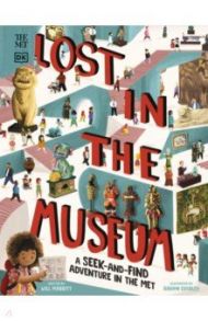 The Met Lost in the Museum. A Seek-and-find Adventure / Mabbitt Will