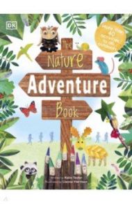 The Nature Adventure Book / Taylor Katie