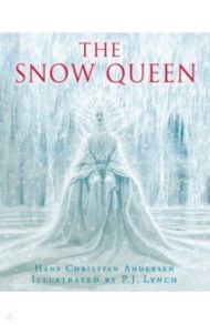 The Snow Queen / Andersen Hans Christian