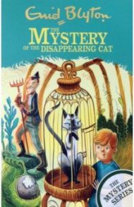 The Mystery of the Disappearing Cat / Blyton Enid