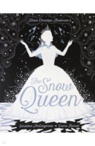 The Snow Queen / McCaughrean Geraldine