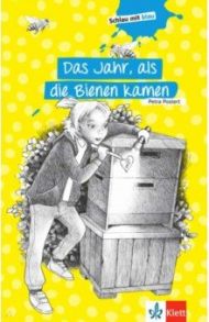 Das Jahr, als die Bienen kamen / Postert Petra