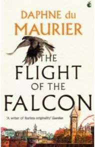 The Flight Of The Falcon / Du Maurier Daphne