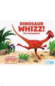 Dinosaur Whizz! The Coelophysis / Curtis Peter, Willis Jeanne