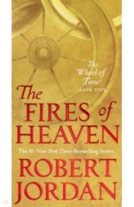 The Fires of Heaven / Jordan Robert