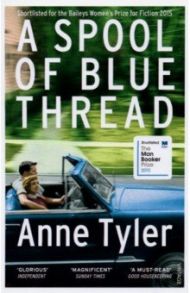 A Spool of Blue Thread / Tyler Anne