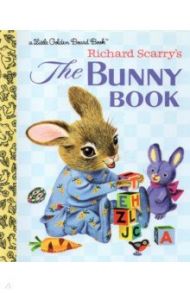 The Bunny Book / Scarry Richard