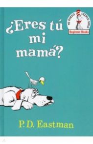 Eres tu mi mama? / Eastman P.D