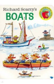 Richard Scarry's Boats / Scarry Richard