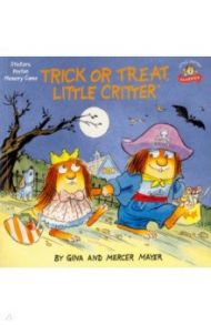 Trick or Treat, Little Critter / Mayer Mercer