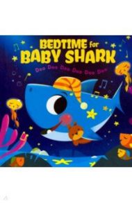 Bedtime for Baby Shark