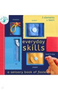 Everyday Skills.  A Sensory Book of Fastenings / Edwards Nicola