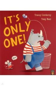 It’s Only One! / Corderoy Tracey