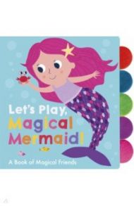 Let’s Play, Magical Mermaid! / Deutsch Georgiana