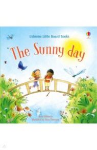 The Sunny Day / Milbourne Anna