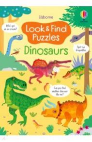 Look and Find Puzzles. Dinosaurs / Robson Kirsteen