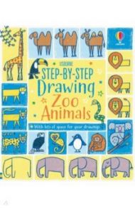 Step-by-step Drawing. Zoo Animals / Watt Fiona