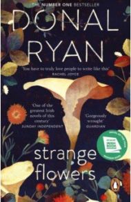 Strange Flowers / Ryan Donal