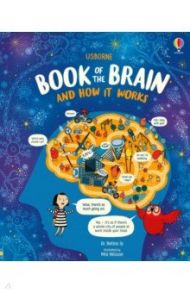 Book of the Brain and How it Works / Ip Betina