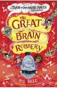 The Great Brain Robbery / Bell P. G.