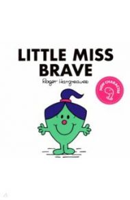 Little Miss Brave / Hargreaves Adam