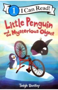 Little Penguin and the Mysterious Object / Driscoll Laura