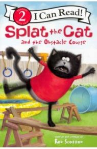 Splat the Cat and the Obstacle Course / Driscoll Laura