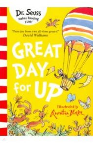 Great Day For Up / Dr. Seuss