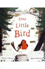 One Little Bird / Webster Sheryl