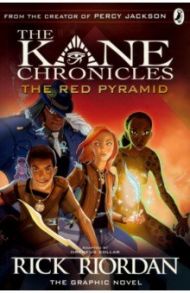 The Red Pyramid. The Graphic Novel / Riordan Rick