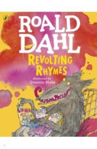 Revolting Rhymes / Dahl Roald