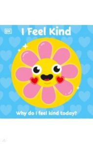 I Feel Kind