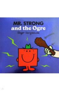 Mr. Strong and the Ogre / Hargreaves Adam