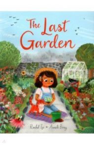 The Last Garden / Ip Rachel