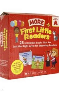 First Little Readers. More Guided Reading Level A Books (Parent Pack). 25 Irresistible Books / Sklar Miriam