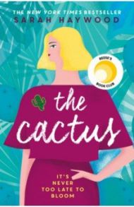 The Cactus / Haywood Sarah