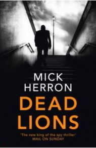 Dead Lions / Herron Mick