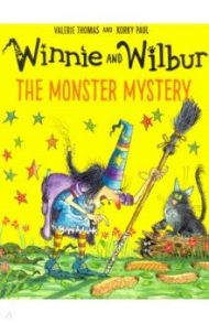 Winnie and Wilbur. The Monster Mystery / Thomas Valerie