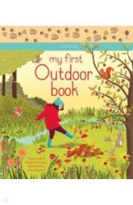 My First Outdoor Book / Lacey Minna, Wheatley Abigail