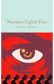 Nineteen Eighty-Four / Orwell George