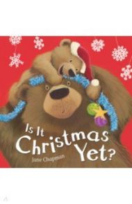 Is It Christmas Yet? / Chapman Jane