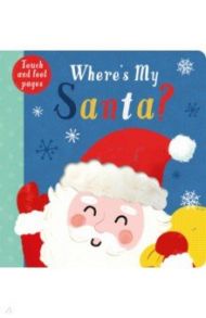 Where’s My Santa? / Davies Becky