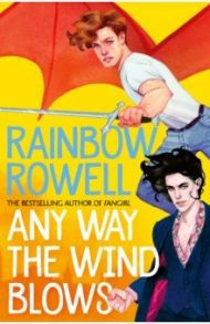 Any Way the Wind Blows / Rowell Rainbow