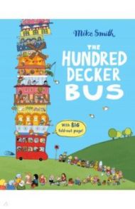 The Hundred Decker Bus / Smith Mike