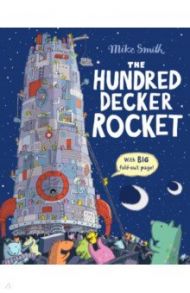 The Hundred Decker Rocket / Smith Mike