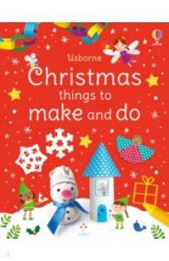 Christmas Things to Make and Do